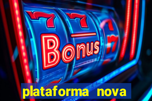 plataforma nova pagando bet